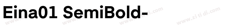 Eina01 SemiBold字体转换